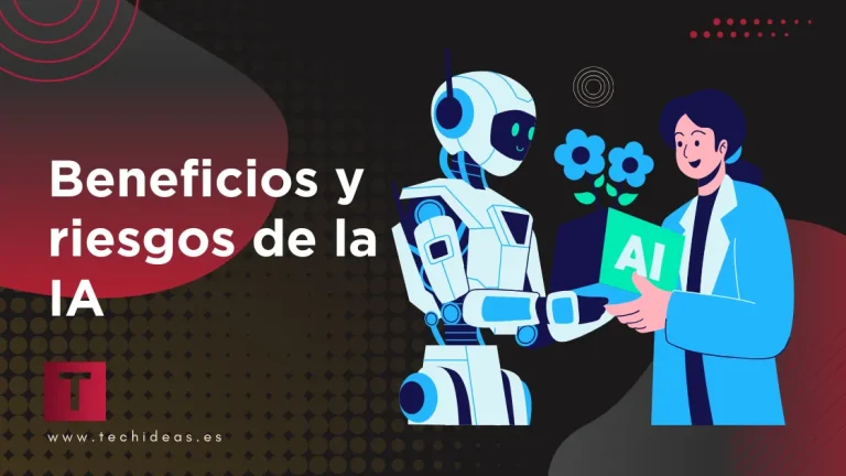 Beneficios y riesgos de la IA Beneficios y riesgos de la IA