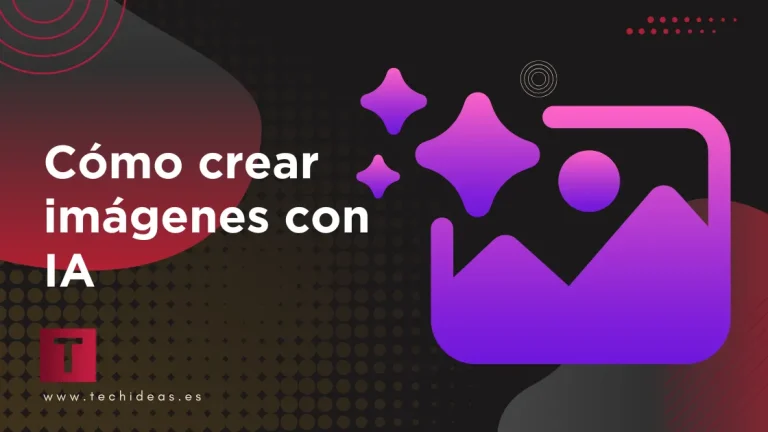 Cómo crear imágenes con IA Cómo crear imágenes con IA