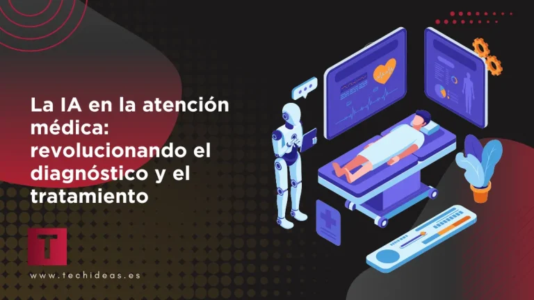La IA en la atención médica: revolucionando el diagnóstico y el tratamiento La IA en la atención médica: revolucionando el diagnóstico y el tratamiento