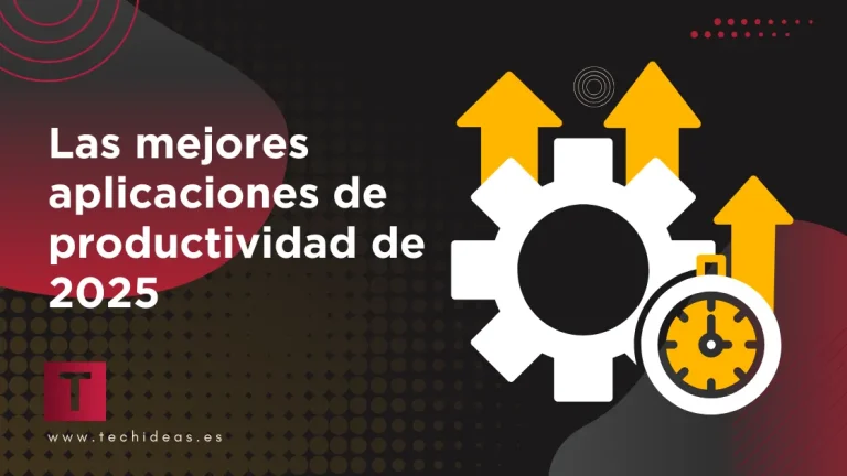 Las mejores aplicaciones de productividad de 2025 mejores aplicaciones de productividad