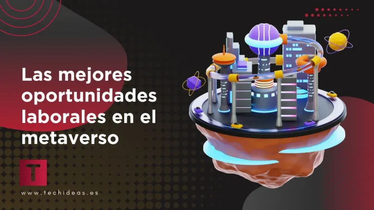 Las mejores oportunidades laborales en el metaverso