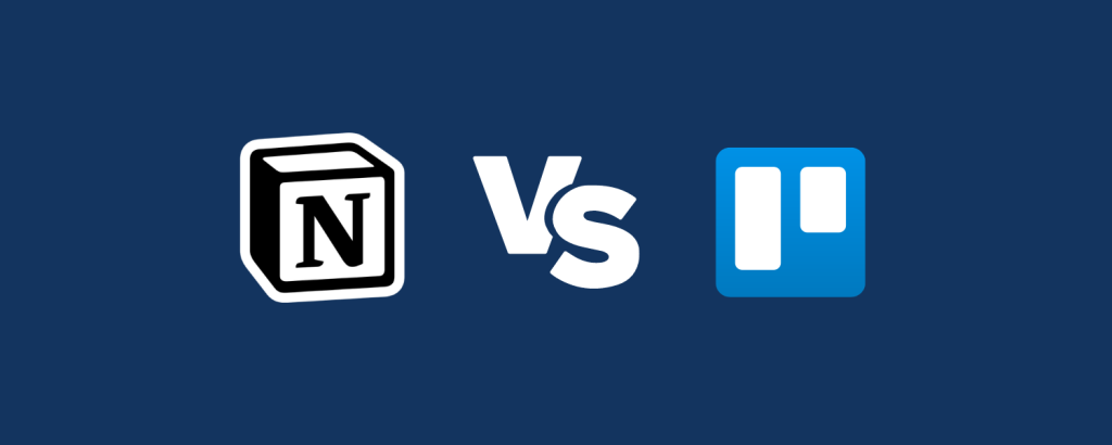 Notion vs Trello: Comparación de características clave