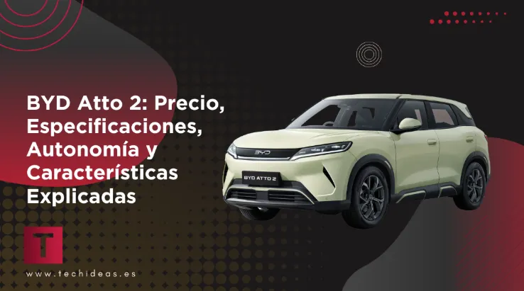 BYD Atto 2: Precio, Especificaciones, Autonomía y Características Explicadas BYD Atto 2
